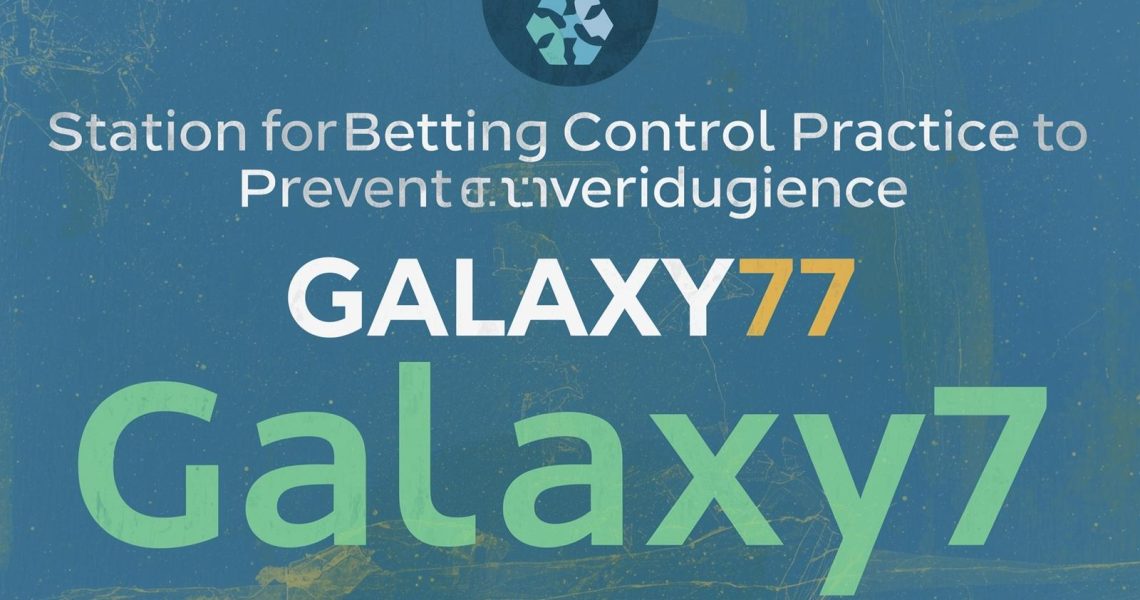 Stasiun Kecil Buat Latihan Kontrol Bet Biar Nggak Gampang Kebablasan